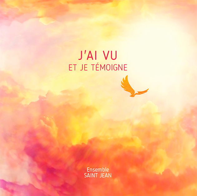 Ensemble Saint-Jean : sortie de l'album J'ai vu et je t&eacute;moigne
